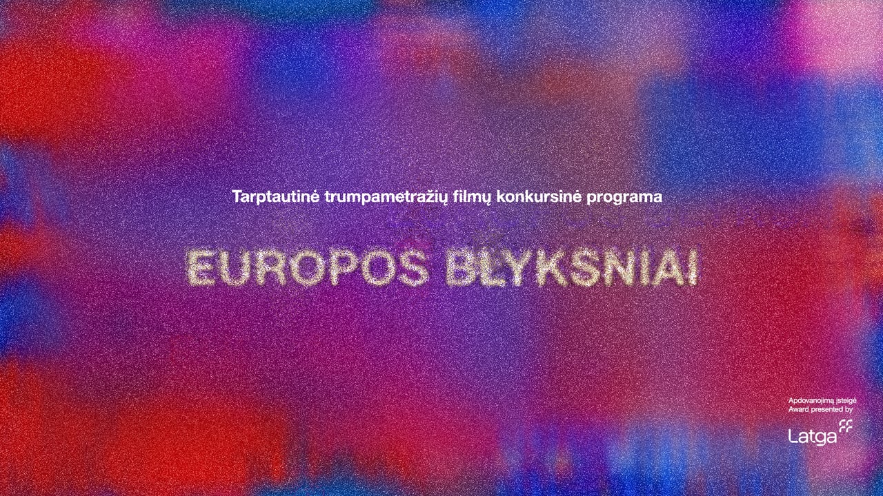 Trumpametražių filmų konkursinės programos „Europos blyksniai“ apdovanojimų ceremonija